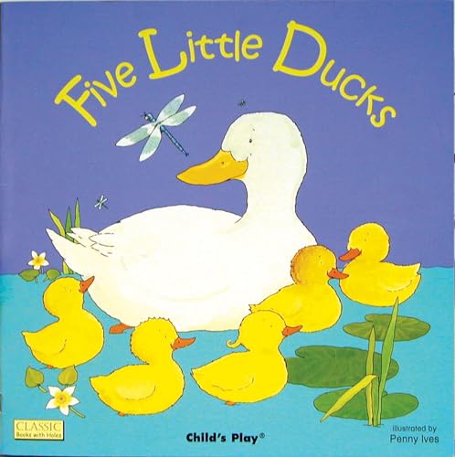 Five Little Ducks (Classic Books with Holes Board Book)